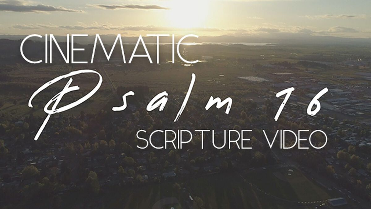Cinematic Scripture Video Psalm 16:5-8 NIV image number null